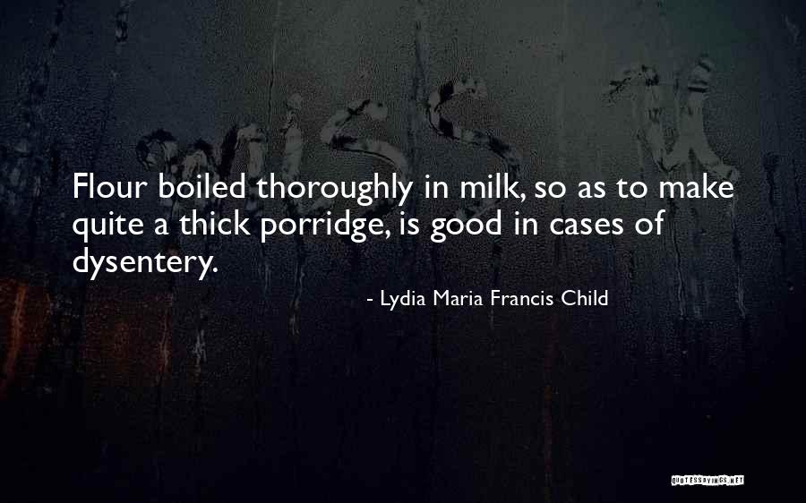 Good Child Quotes By Lydia Maria Francis Child Good Child Quotes By Lydia Maria Francis Child