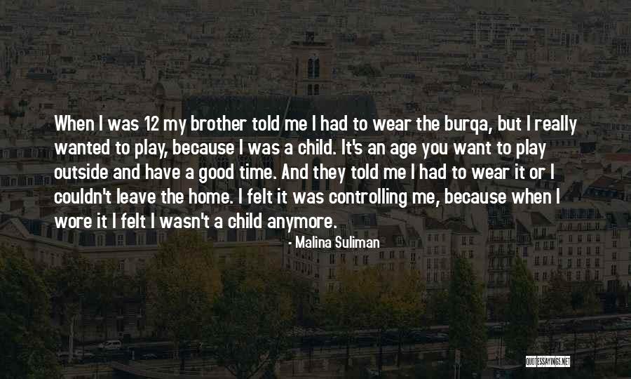 Good Child Quotes By Malina Suliman Good Child Quotes By Malina Suliman