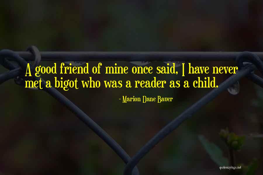 Good Child Quotes By Marion Dane Bauer Good Child Quotes By Marion Dane Bauer