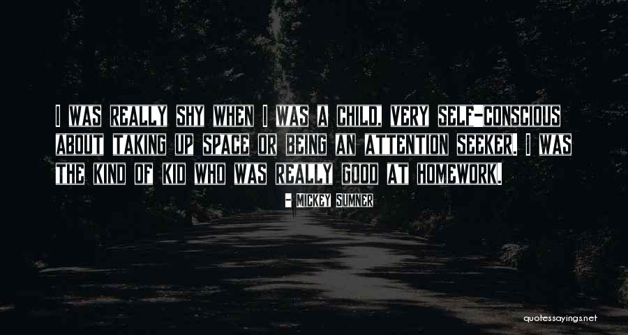 Good Child Quotes By Mickey Sumner Good Child Quotes By Mickey Sumner