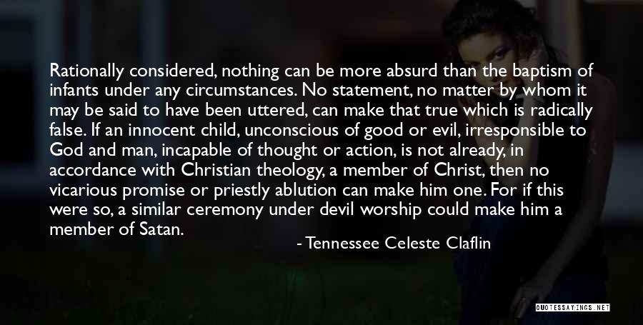 Good Child Quotes By Tennessee Celeste Claflin Good Child Quotes By Tennessee Celeste Claflin