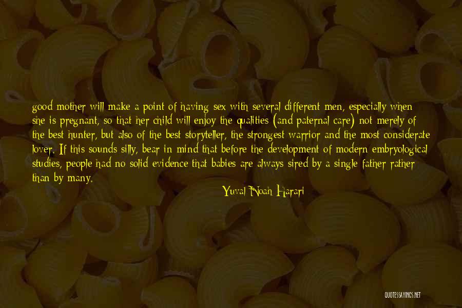 Good Child Quotes By Yuval Noah Harari Good Child Quotes By Yuval Noah Harari