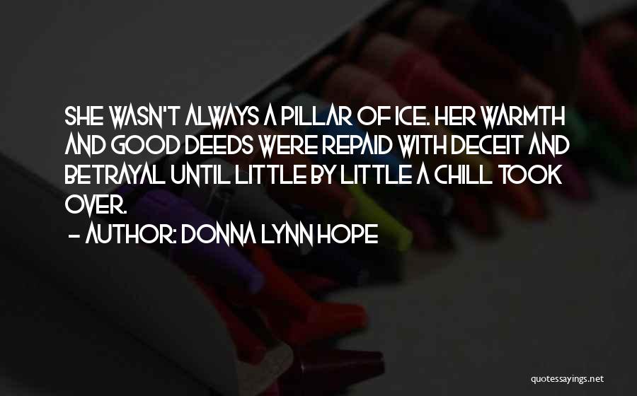 Good Chill Out Quotes By Donna Lynn Hope