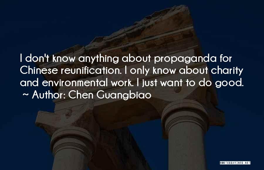 Good Chinese Quotes By Chen Guangbiao