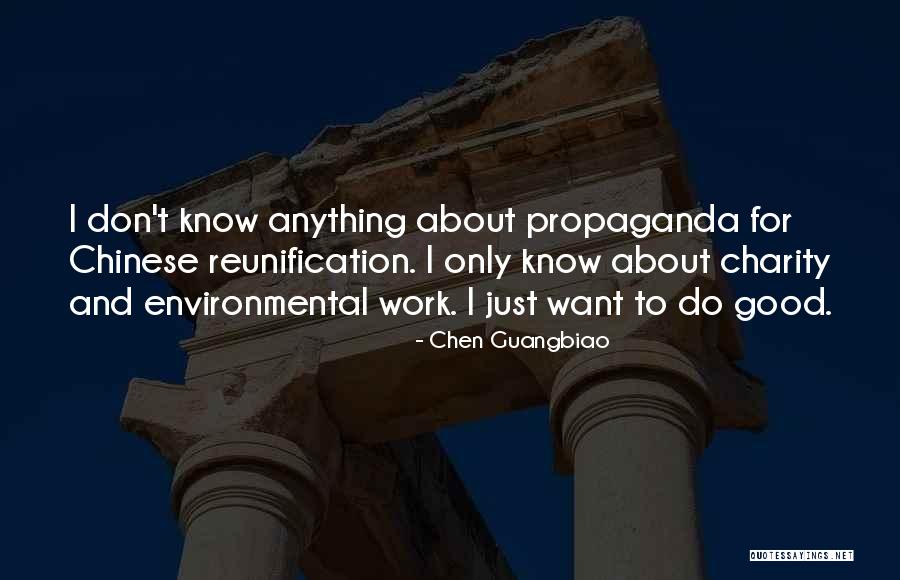 Good Chinese Quotes By Chen Guangbiao