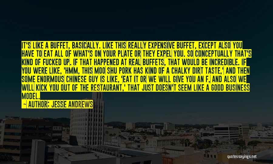 Good Chinese Quotes By Jesse Andrews