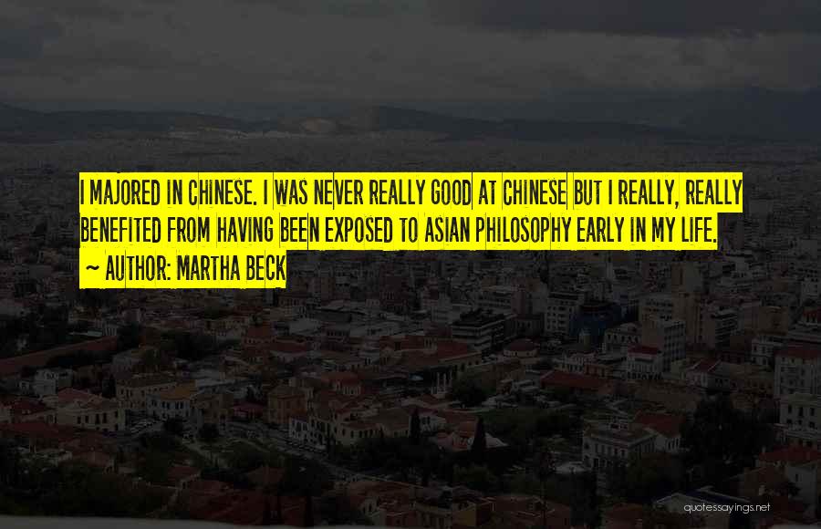 Good Chinese Quotes By Martha Beck