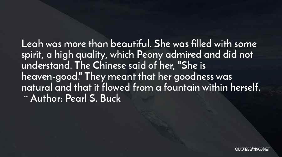 Good Chinese Quotes By Pearl S. Buck