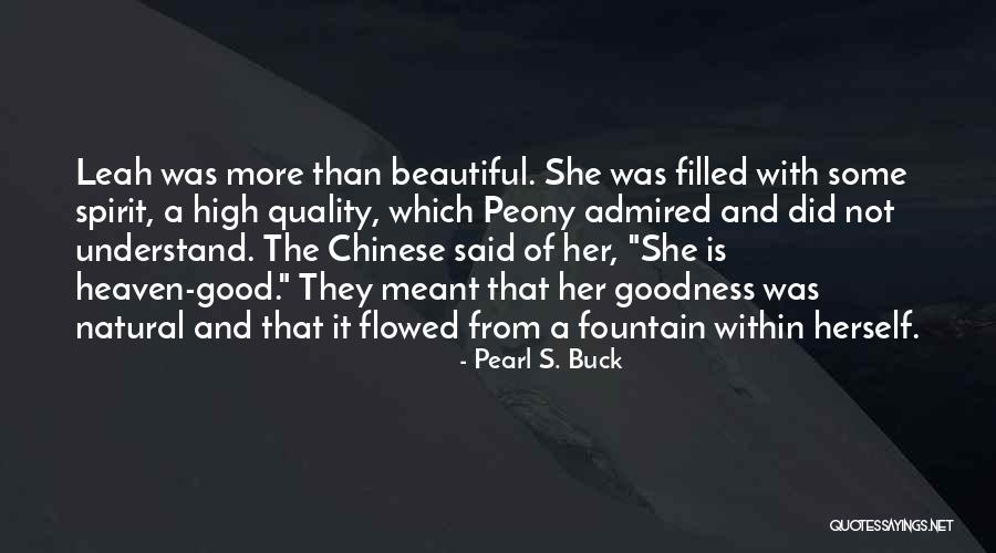 Good Chinese Quotes By Pearl S. Buck