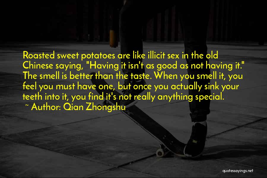 Good Chinese Quotes By Qian Zhongshu