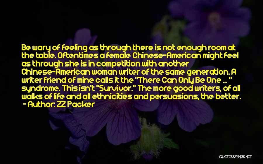 Good Chinese Quotes By ZZ Packer