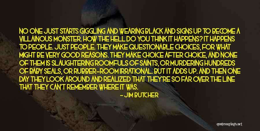Good Choices And Bad Quotes By Jim Butcher Good Choices And Bad Quotes By Jim Butcher