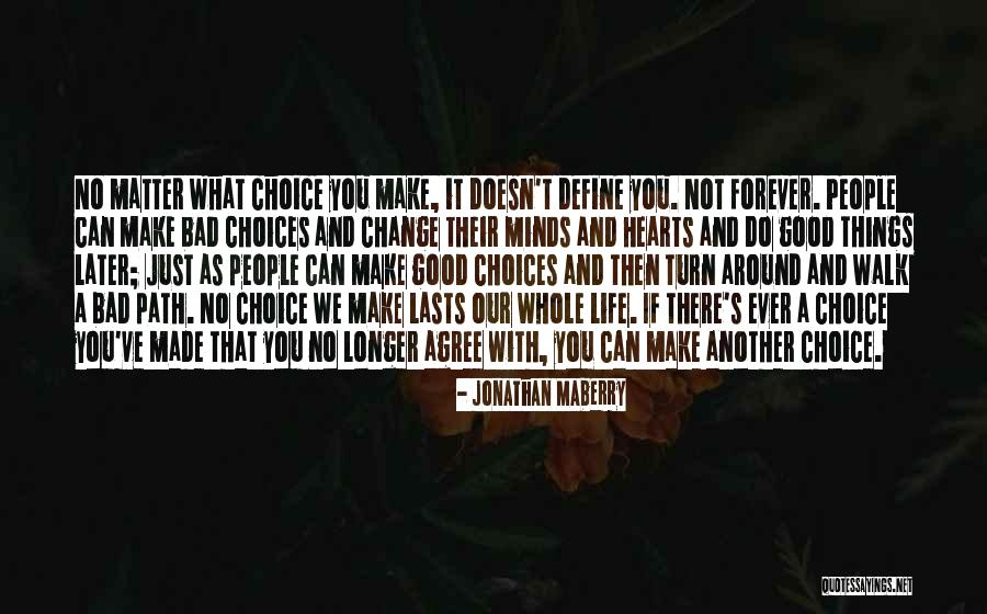Good Choices And Bad Quotes By Jonathan Maberry Good Choices And Bad Quotes By Jonathan Maberry