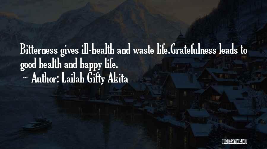 Good Christian Faith Quotes By Lailah Gifty Akita