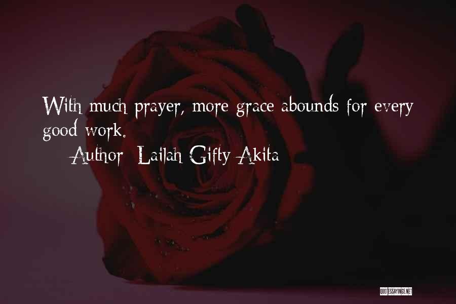 Good Christian Faith Quotes By Lailah Gifty Akita