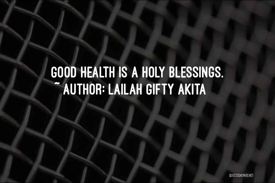 Good Christian Faith Quotes By Lailah Gifty Akita