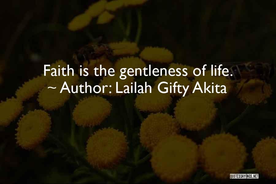 Good Christian Faith Quotes By Lailah Gifty Akita