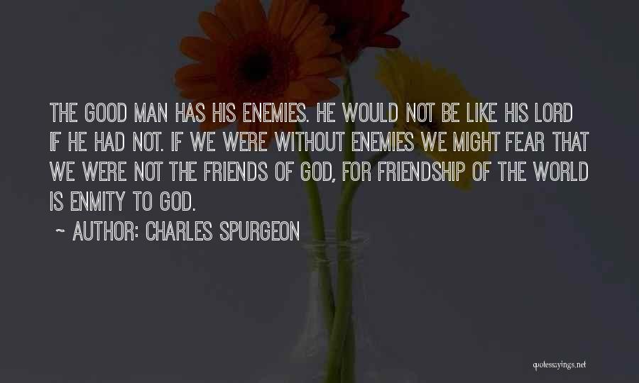 Good Christian Friendship Quotes By Charles Spurgeon