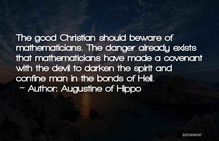 Good Christian Man Quotes By Augustine Of Hippo