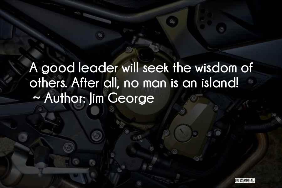 Good Christian Man Quotes By Jim George