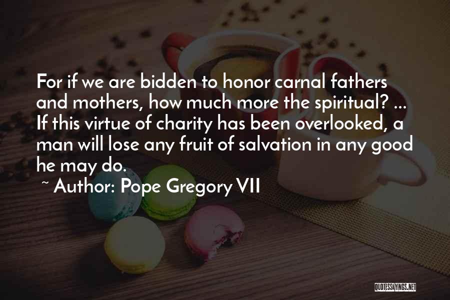 Good Christian Man Quotes By Pope Gregory VII