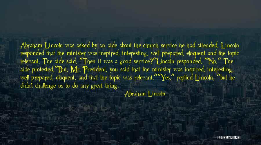 Good Church Quotes By Abraham Lincoln Good Church Quotes By Abraham Lincoln