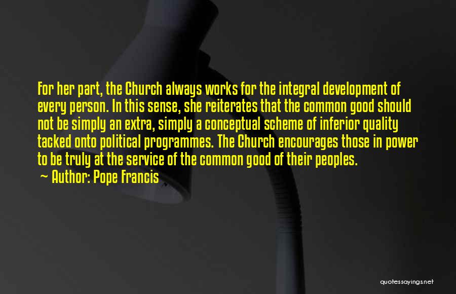 Good Church Service Quotes By Pope Francis