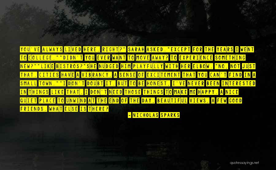 Good Cities Quotes By Nicholas Sparks Good Cities Quotes By Nicholas Sparks