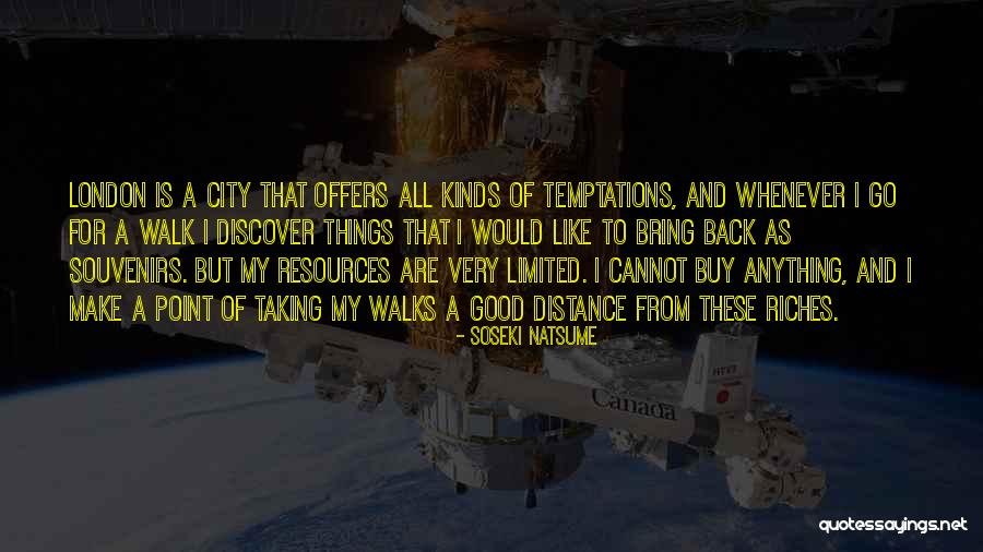 Good Cities Quotes By Soseki Natsume Good Cities Quotes By Soseki Natsume