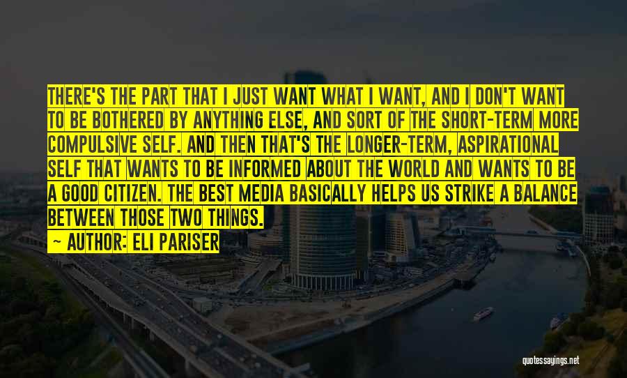 Good Citizen Quotes By Eli Pariser