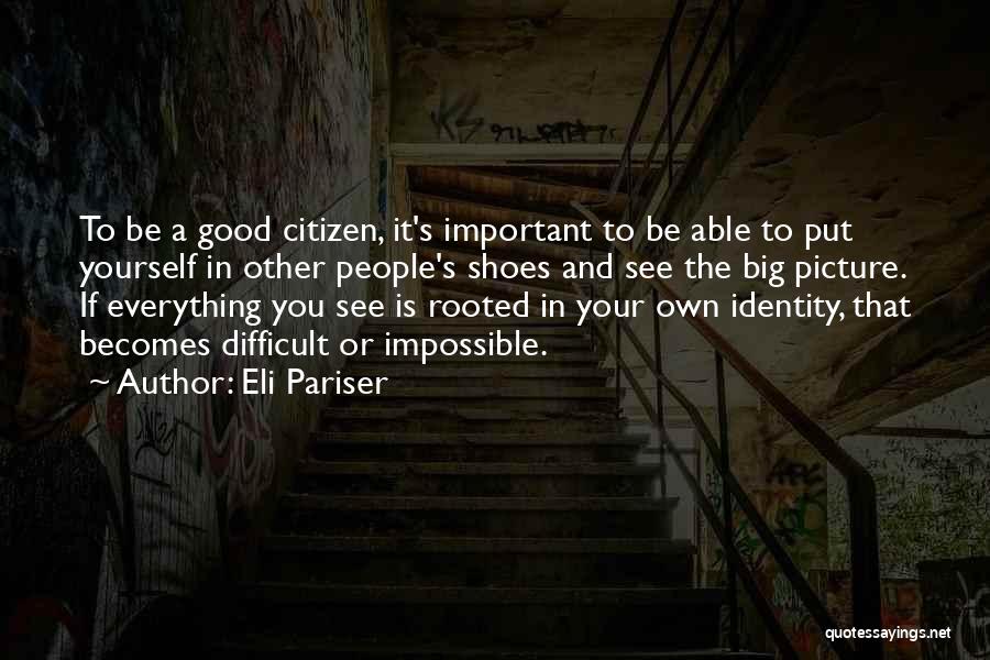 Good Citizen Quotes By Eli Pariser