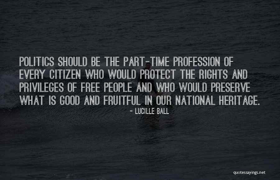 Good Citizen Quotes By Lucille Ball