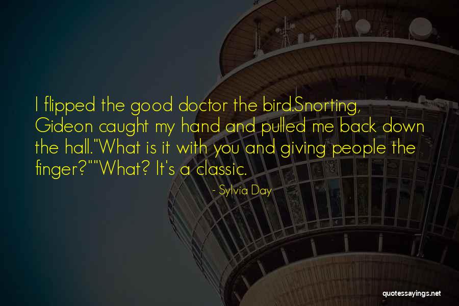 Good Classic Quotes By Sylvia Day Good Classic Quotes By Sylvia Day