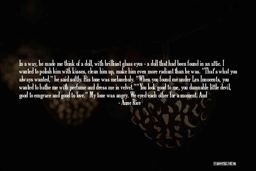 Good Clean Love Quotes By Anne Rice Good Clean Love Quotes By Anne Rice