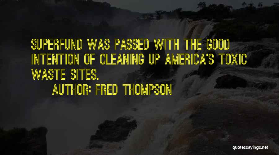 Good Cleaning Quotes By Fred Thompson