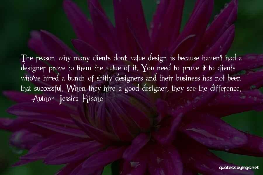 Good Clients Quotes By Jessica Hische