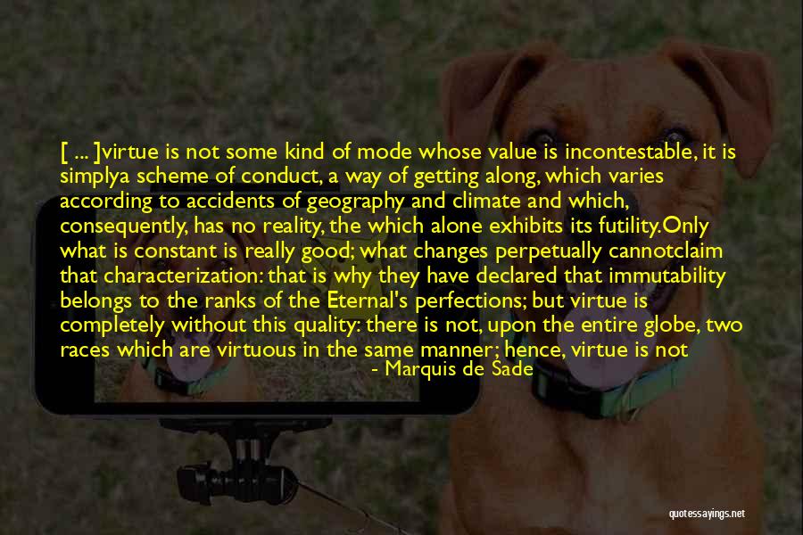 Good Climate Quotes By Marquis De Sade Good Climate Quotes By Marquis De Sade