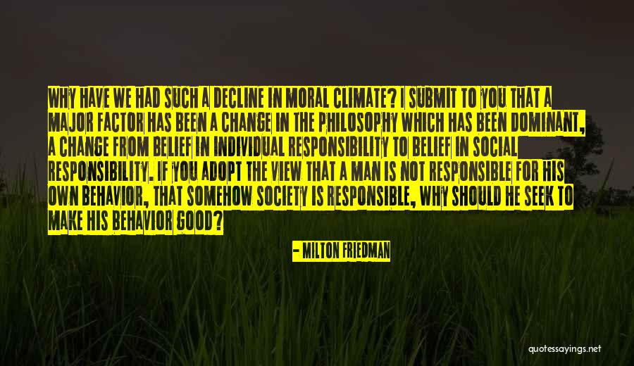 Good Climate Quotes By Milton Friedman Good Climate Quotes By Milton Friedman