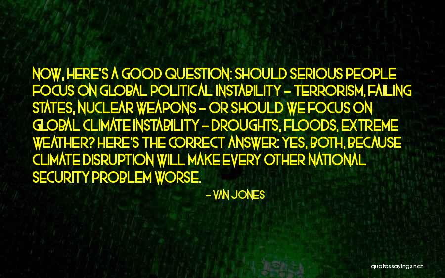 Good Climate Quotes By Van Jones Good Climate Quotes By Van Jones