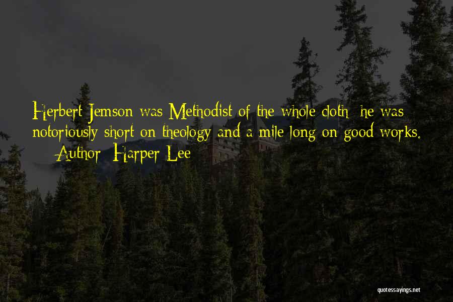 Good Cloth Quotes By Harper Lee