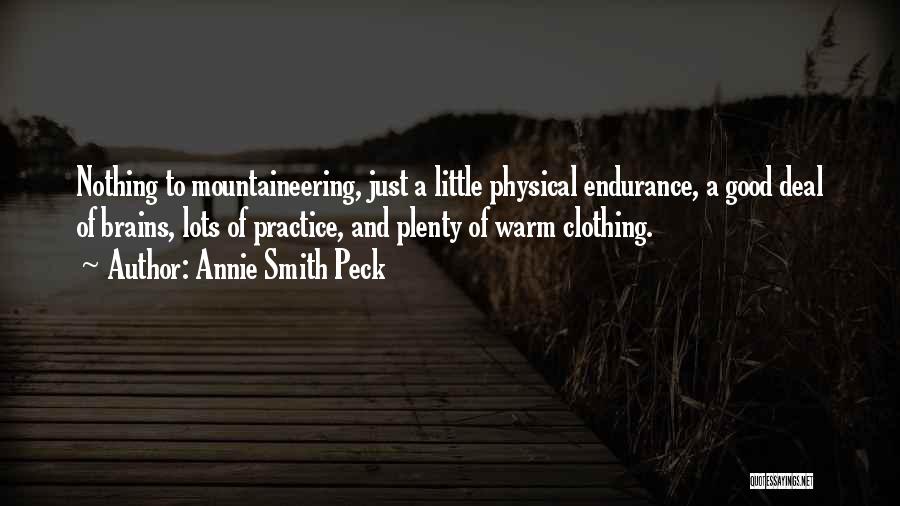 Good Clothing Quotes By Annie Smith Peck