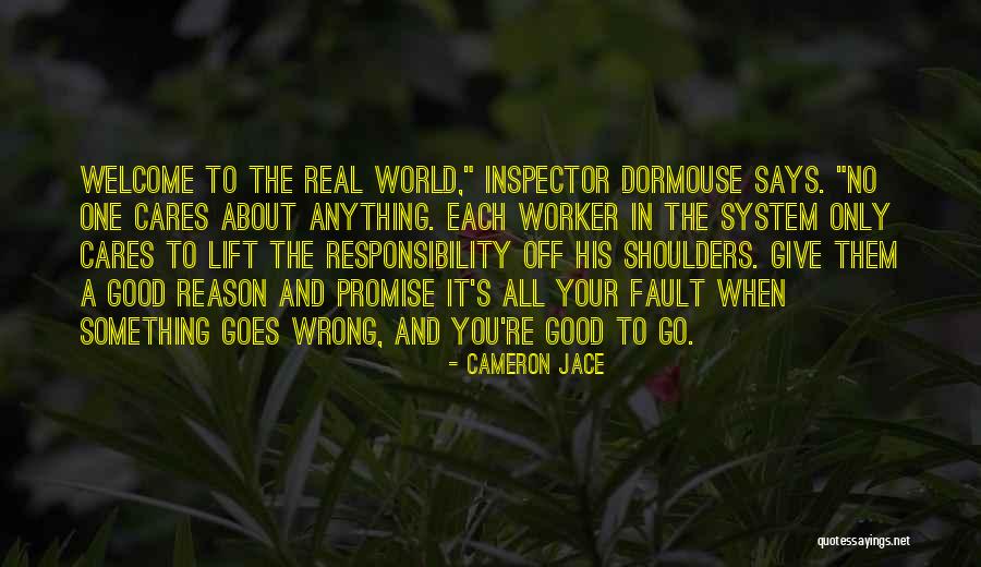 Good Co Worker Quotes By Cameron Jace