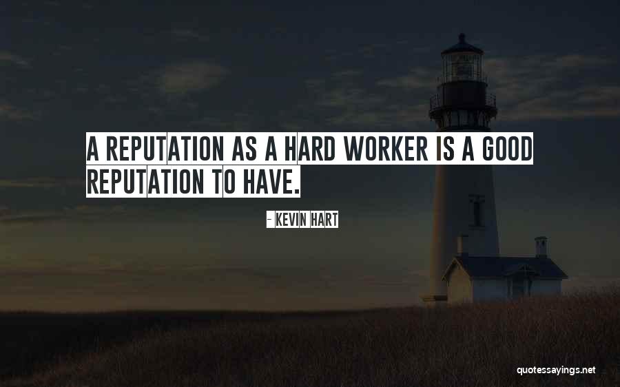 Good Co Worker Quotes By Kevin Hart