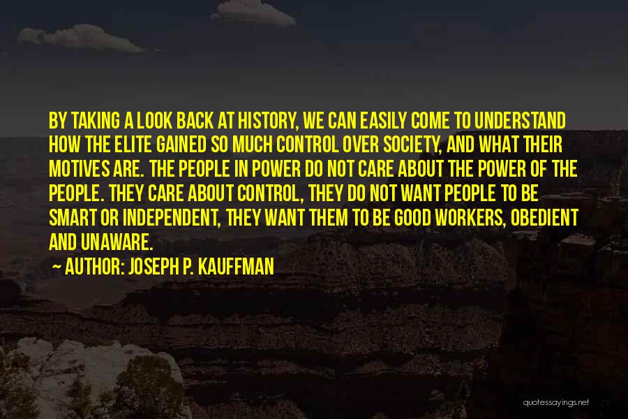 Good Co Workers Quotes By Joseph P. Kauffman