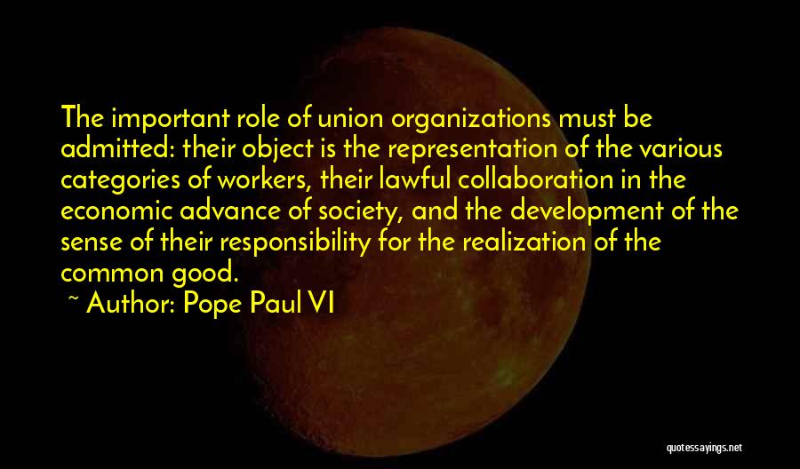 Good Co Workers Quotes By Pope Paul VI
