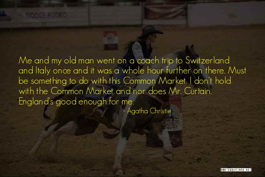 Good Coach Quotes By Agatha Christie Good Coach Quotes By Agatha Christie