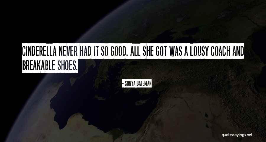 Good Coach Quotes By Sonya Bateman Good Coach Quotes By Sonya Bateman
