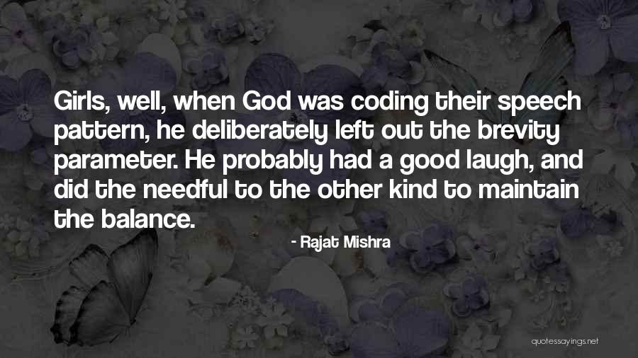 Good Coding Quotes By Rajat Mishra Good Coding Quotes By Rajat Mishra