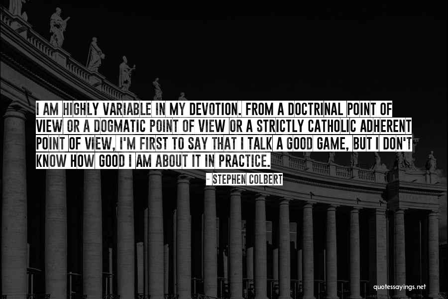 Good Colbert Quotes By Stephen Colbert Good Colbert Quotes By Stephen Colbert
