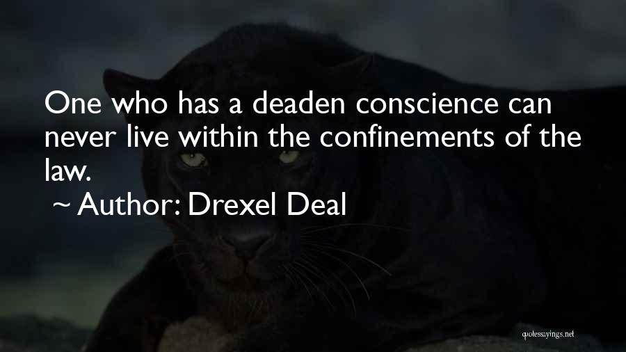 Good Cold Hearted Quotes By Drexel Deal